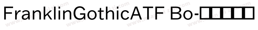 FranklinGothicATF Bo字体转换